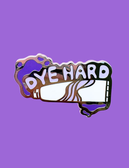 Dye Hard Enamel Pin