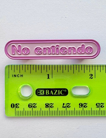 No Entiendo Enamel Pin