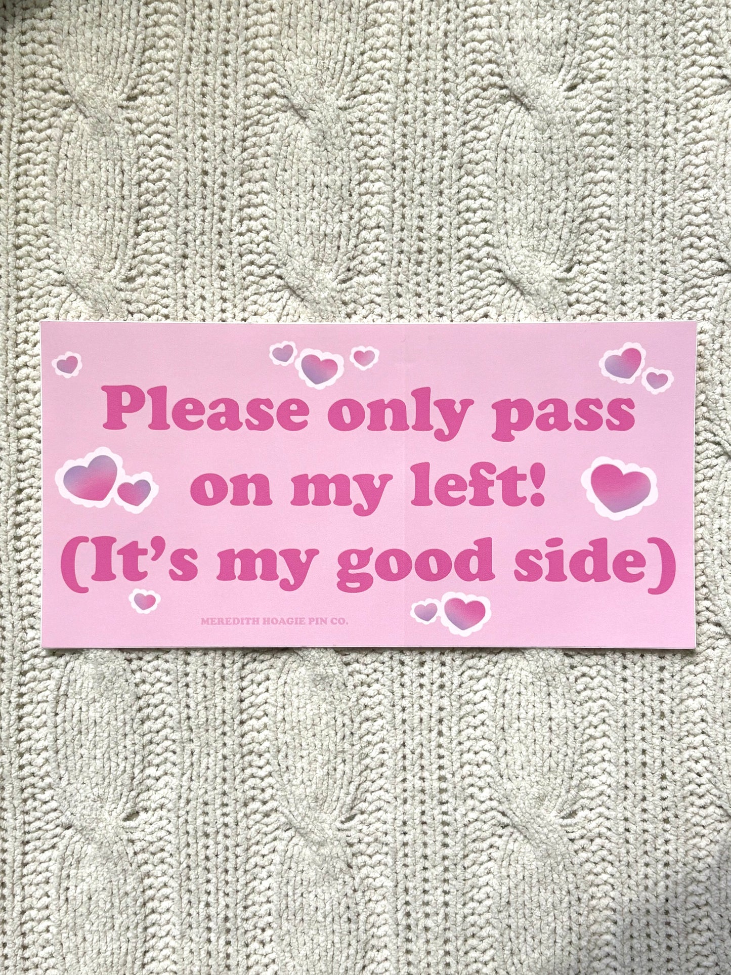 Please Pass On My Left Sticker