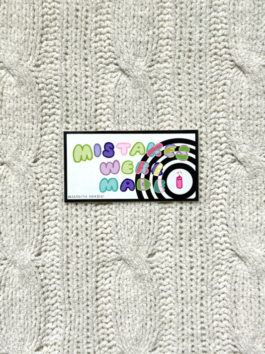 Mistakes Were Made- Kid Pix Game Sticker