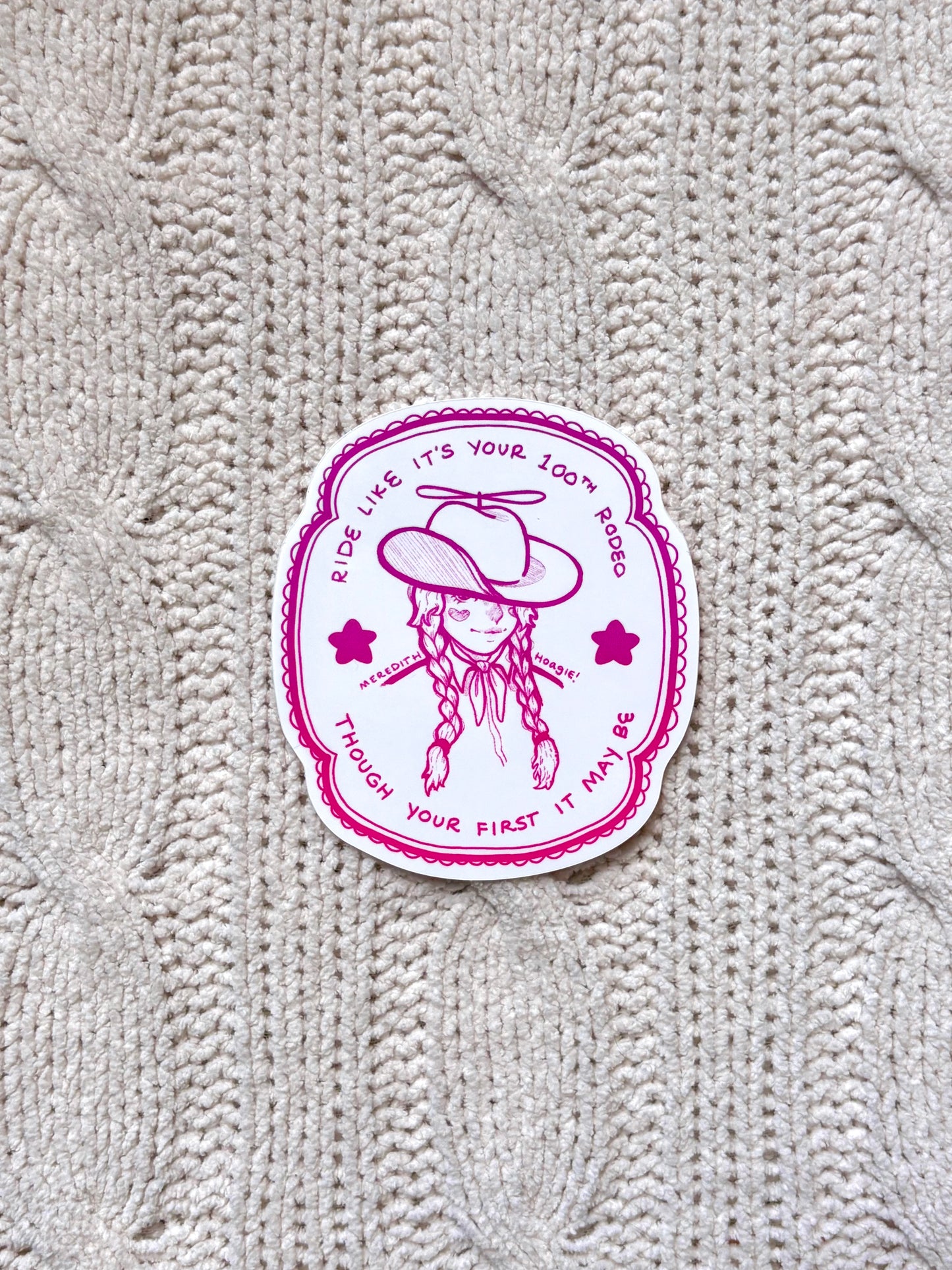 Ride Like It's Your 100th Rodeo Sticker