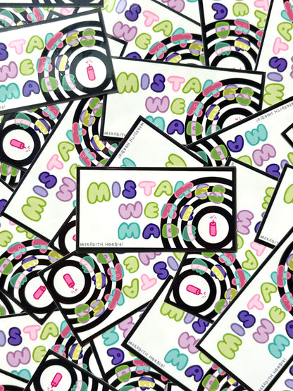 Mistakes Were Made- Kid Pix Game Sticker