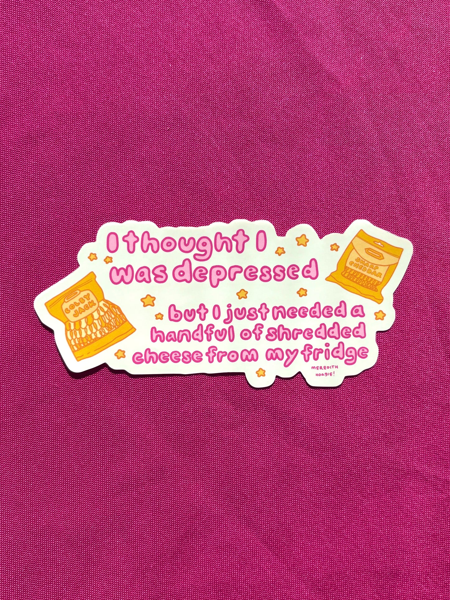 I Thought I Was Depressed Sticker