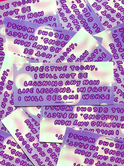 Effective Today Sticker