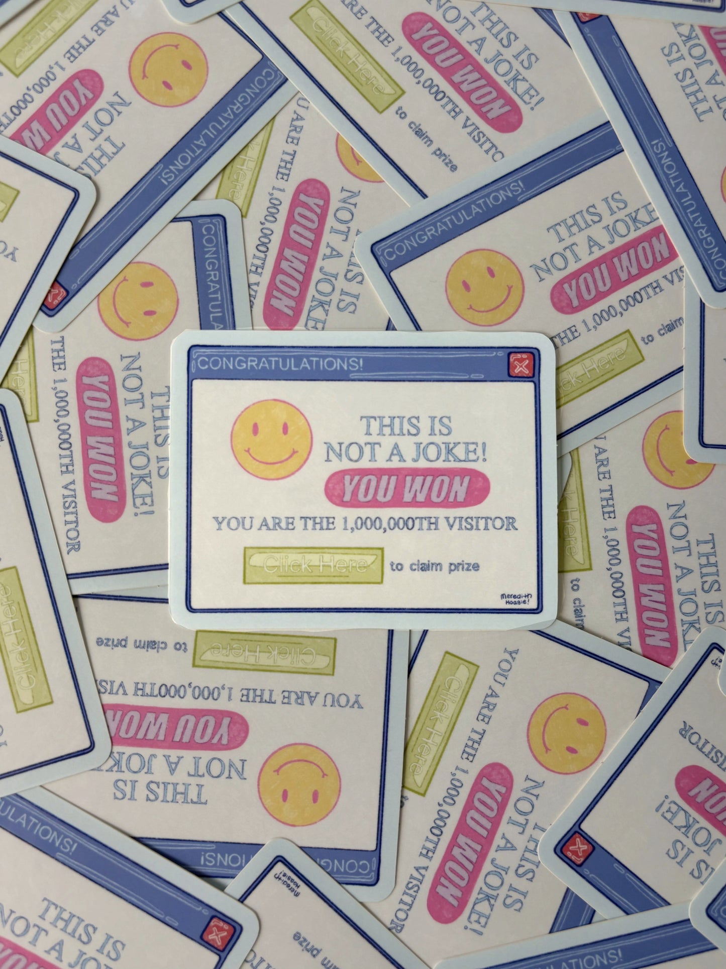Sticker inspired by an old pop up scam on a background of similar stickers by Meredith Hoagie