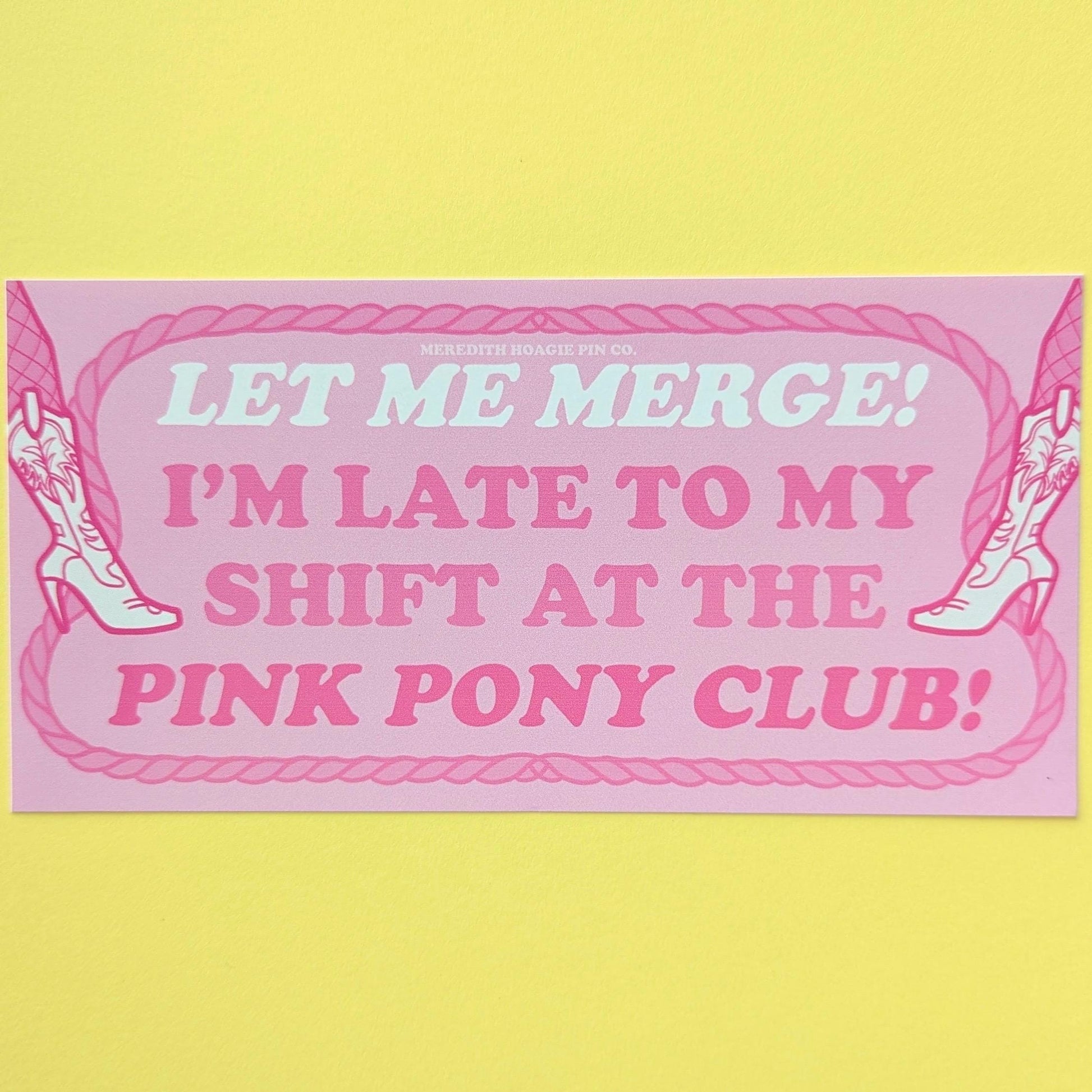 Pink Pony Club Bumper Sticker – Yeehaw Energy for Your Ride Inspired by Chapell Roan's Anthem, For Country Girlies with Sassy Humor