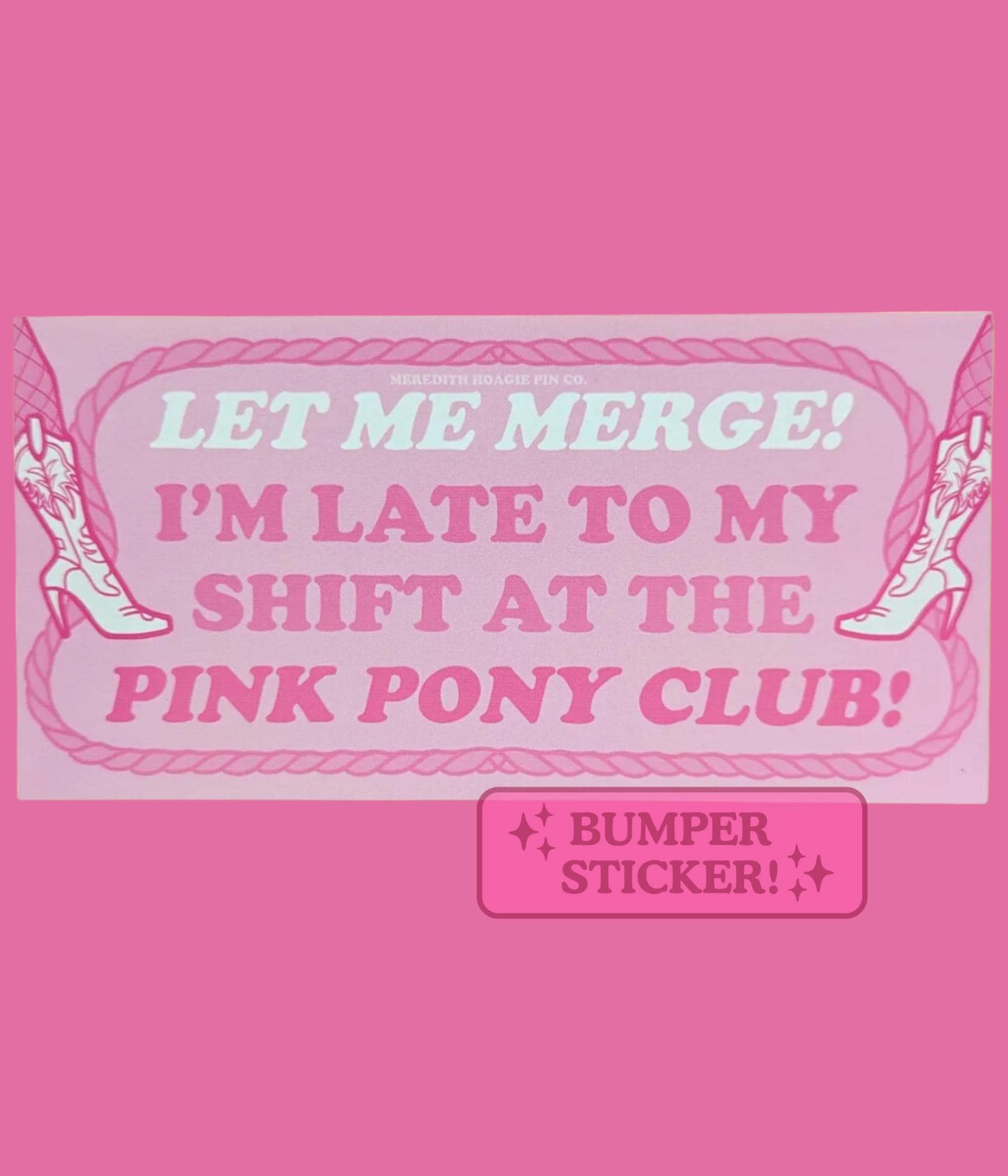 Pink Pony Club Bumper Sticker – Yeehaw Energy for Your Ride Inspired by Chapell Roan's Anthem, For Country Girlies with Sassy Humor