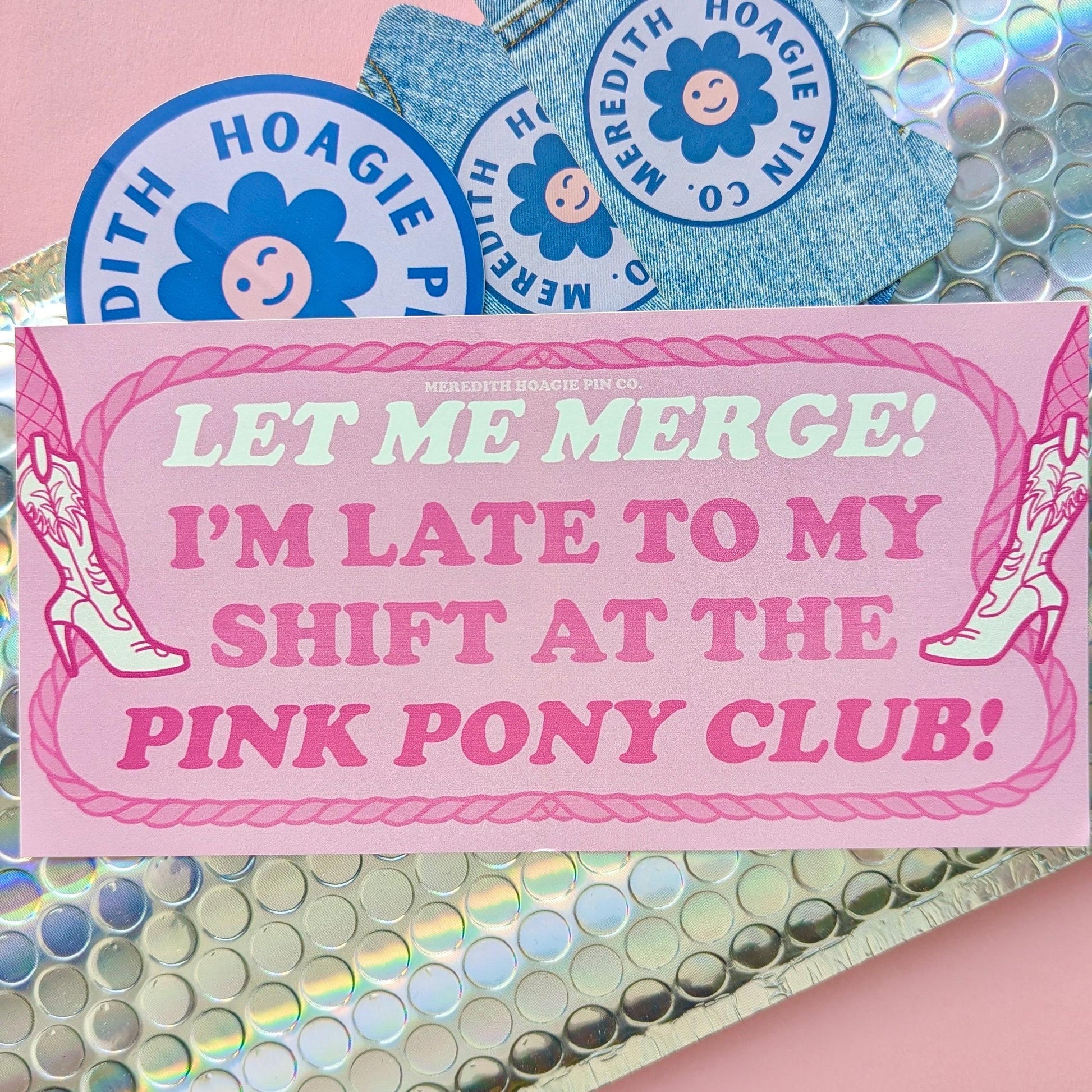 Pink Pony Club Bumper Sticker – Yeehaw Energy for Your Ride Inspired by Chapell Roan's Anthem, For Country Girlies with Sassy Humor